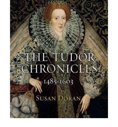 tudor chronicles|The Tudor Chronicles .